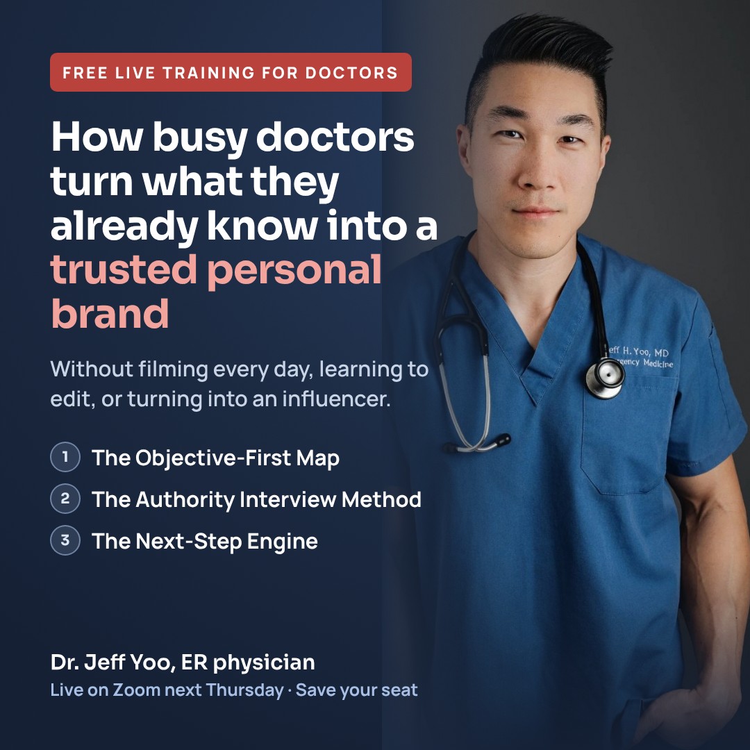 Free live training for doctors: how busy doctors turn what they already know into a trusted personal brand, with Dr. Jeff Yoo in scrubs